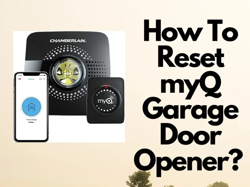 how to reset myq garage door opener